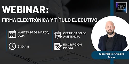 Webinar: Firma Electrónica y Título Ejecutivo